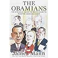 The Obamians: The Struggle Inside the White House to Redefine American Power