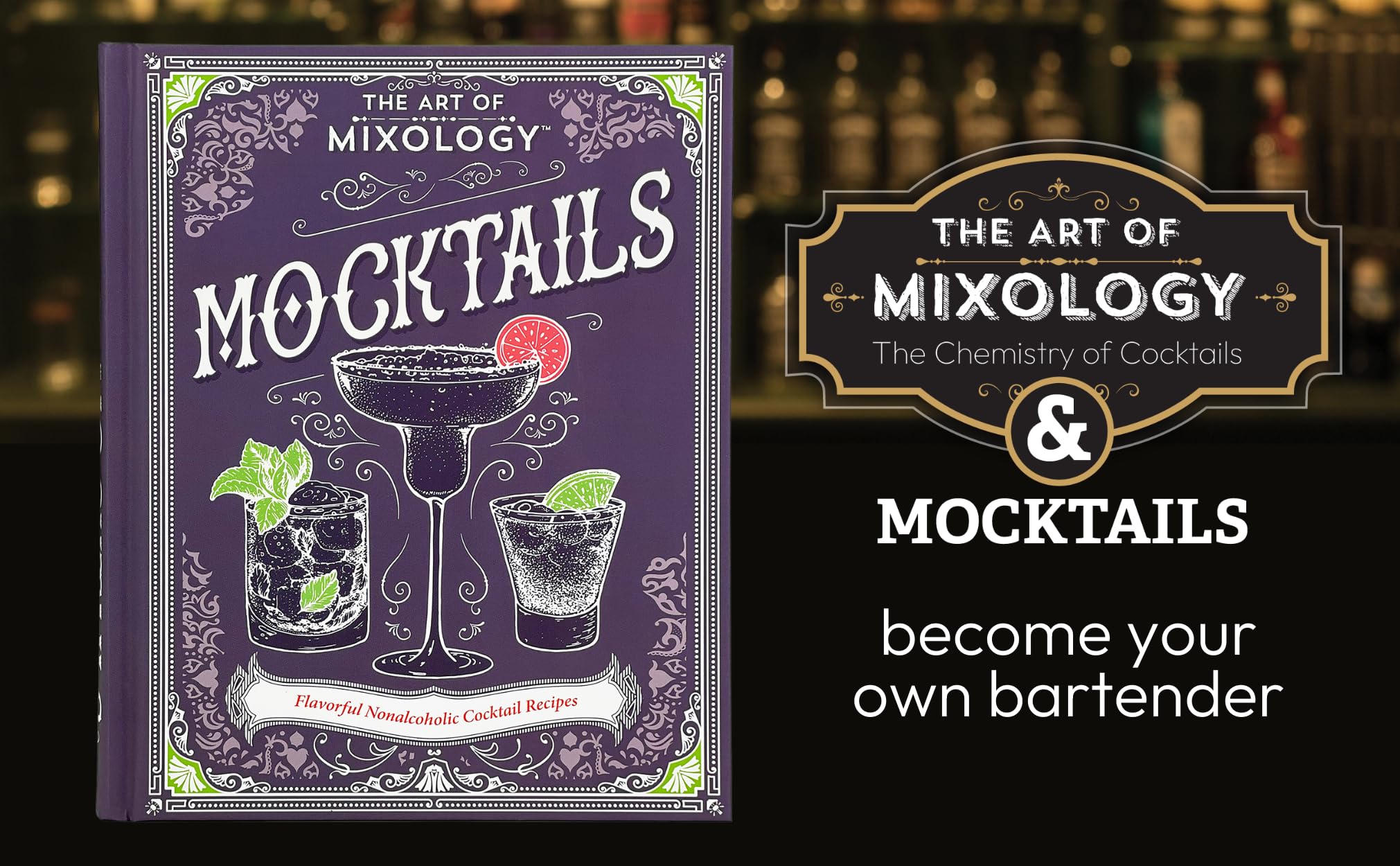 The Art of Mixology Mocktails - a Non-Alcoholic, Zero Proof Recipe Book for Every Occasion The Art of Mixology Mocktails - a Non-Alcoholic, Zero Proof Recipe Book for Every Occasion Hardcover