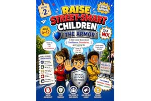 Raise Street-Smart Children: The Armor (Comic Edition): An Interactive Comic Book for Kids About Confidence, Boundaries, and 