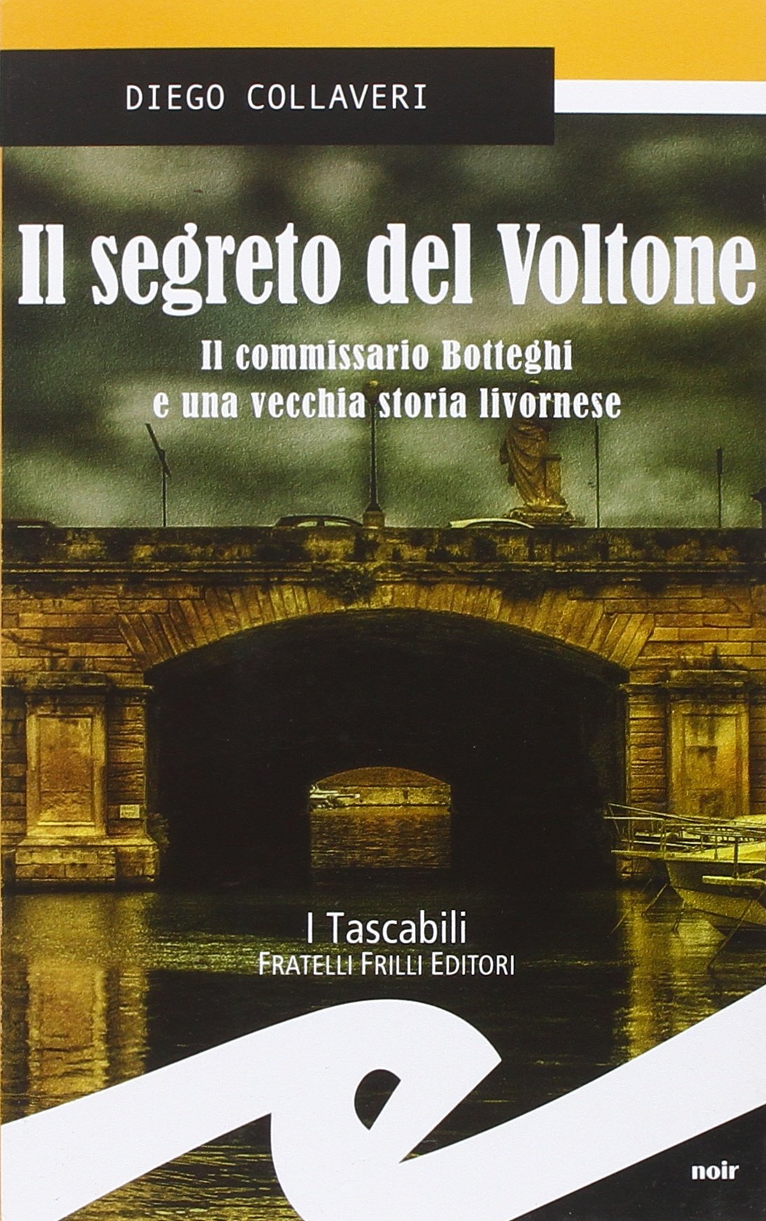Il segreto del Voltone - Diego Collaveri