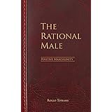 The Rational Male - Positive Masculinity
