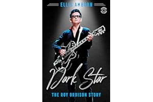Dark Star: The Roy Orbison Story