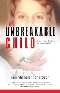 The Unbreakable Child