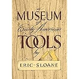 A Museum of Early American Tools (Americana)