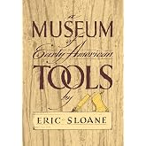 A Museum of Early American Tools