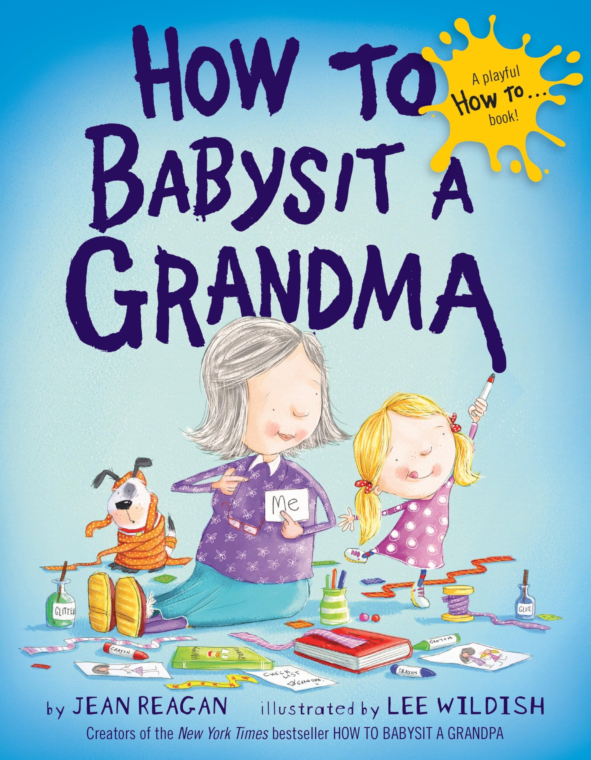 How to Babysit a Grandma How to Babysit a Grandma Hardcover Kindle Audible Audiobook Board book Paperback