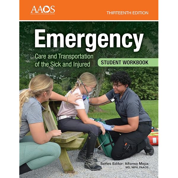 Emergency Care and Transportation of the Sick and Injured
