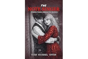 THE NOTE SINGER: A Contemporary Romance of Love, Music, and Impossible Choices
