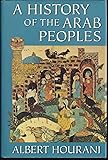 A History of the Arab Peoples