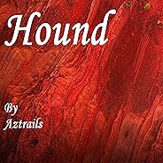 Hound [Explicit]
