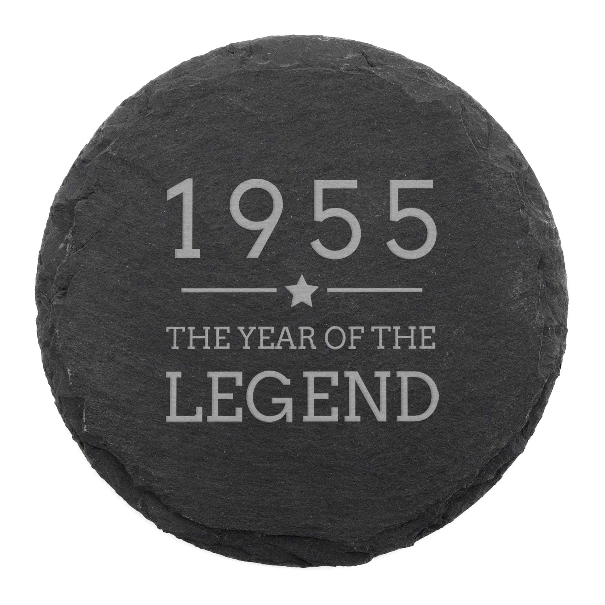 Engraved Natural Slate Coaster - 1955 The Year Of The Legend Coaster Gift | Women and Mens Gift Ideas | 70th Birthday Gifts for Boys and Girls | Thoughtful Keepsake Presents | Dust and Things
