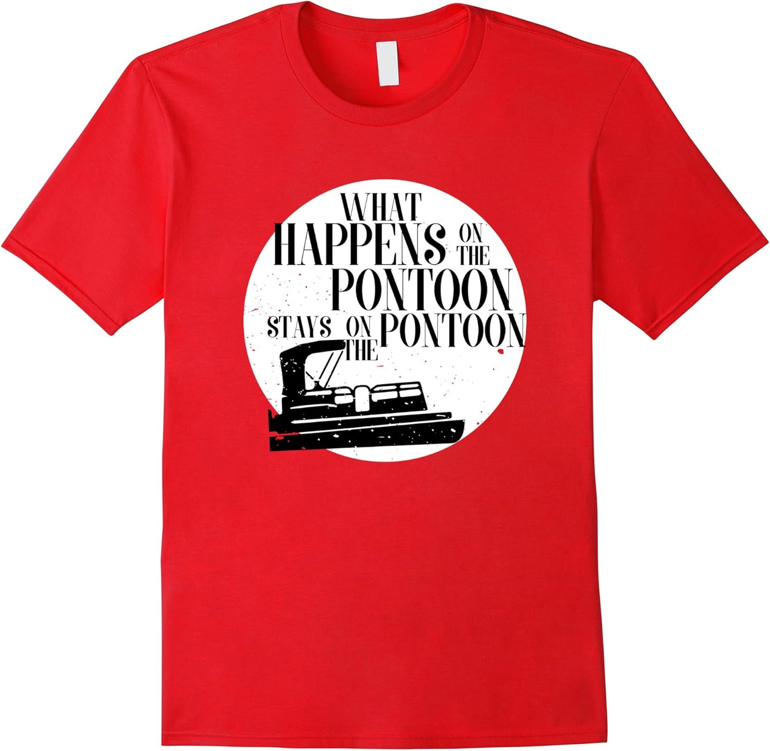 What Happens On The Pontoon Stays On The Pontoon T Shirt Amazon Ca Clothing Accessories