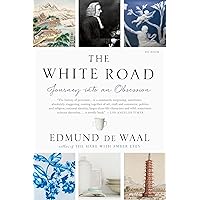 The White Road: Journey into an Obsession