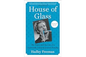 House of Glass: The Story and Secrets of a Twentieth-Century Jewish Family