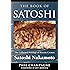 The Book Of Satoshi: The Collected Writings of Bitcoin Creator Satoshi Nakamoto