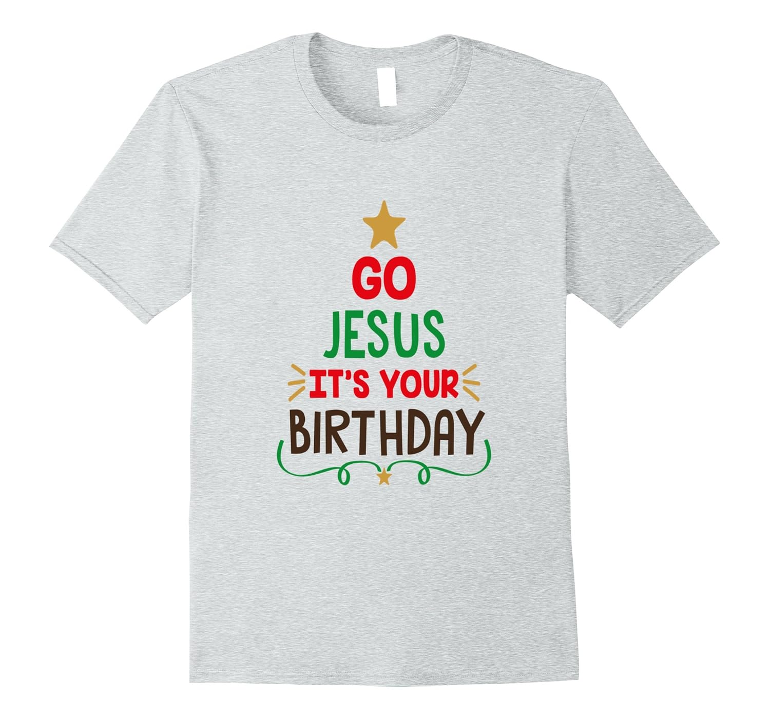 Go Jesus Its Your Birthday Christian Christmas Shirt Tree-ANZ
