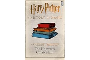 A Journey Through the Hogwarts Curriculum (A Journey Through...)
