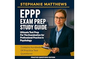 EPPP Exam Prep Study Guide - Ultimate Test Prep For The Examination for Professional Practice in Psychology - Practice Questi