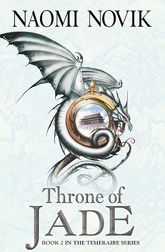 Download Throne of Jade (The Temeraire Series, Book 2) (English Edition) PDF