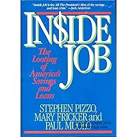 Inside Job: The Looting of America's Savings and Loans