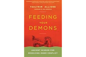Feeding Your Demons: Ancient Wisdom for Resolving Inner Conflict