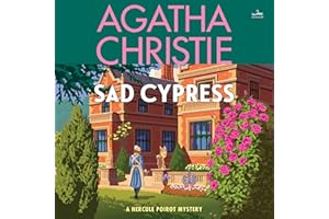 Sad Cypress: A Hercule Poirot Mystery: The Official Authorized Edition