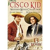 The Cisco Kid 13-film Western Collection