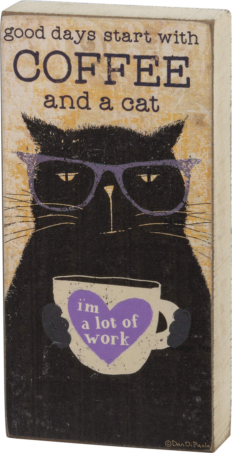 Primitives by Kathy Block Sign Good Days Start with Coffee and A Cat 3" x 6" x 1"