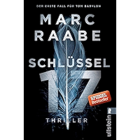 Schlüssel 17: Thriller (Tom Babylon-Serie 1) (German Edition) book cover Schlüssel 17: Thriller (Tom Babylon-Serie 1) (German Edition) book cover