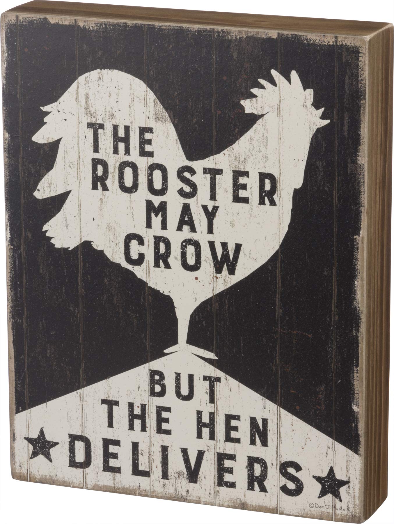 Primitives by Kathy Box Sign, Wood, Paper, The Rooster May Crow, 8 x 10.25-Inches