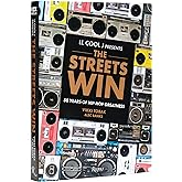 LL COOL J Presents The Streets Win: 50 Years of Hip-Hop Greatness