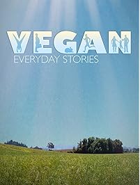 Vegan: Everyday Stories