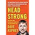 Head Strong: The Bulletproof Plan to Activate Untapped Brain Energy to Work Smarter and Think Faster-in Just Two Weeks