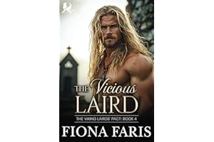 The Vicious Laird: Arranged Marriage Scottish Romance (The Viking Lairds’ Pact Book 4)