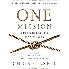 One Mission: How Leaders Build a Team of Teams