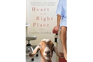 Heart in the Right Place: A Memoir