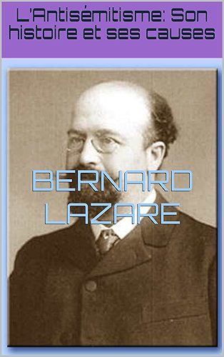 Download L’Antisémitisme: Son histoire et ses causes PDF