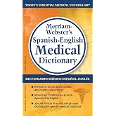 Merriam-Webster&rsquo;s Spanish-English Medical Dictionary (English and Spanish Edition)