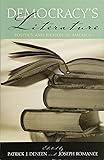 Democracy's Literature: Politics and Fiction in America
