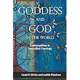 Goddess and God in the World: Conversations in Embodied Theology