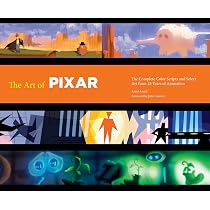 The Art of Pixar: The Complete Colorscripts and Select Art from 25