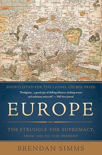 Download Europe: The Struggle for Supremacy, from 1453 to the Present PDF