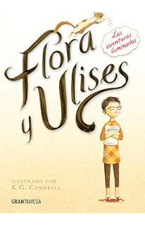 Flora y Ulises (Versión española) (Ficción juvenil)