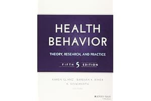 Health Behavior: Theory, Research, and Practice (Jossey-Bass Public Health)