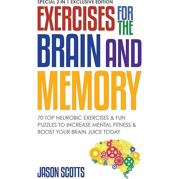 Exercises for the Brain and Memory : 70 Neurobic Exercises ...