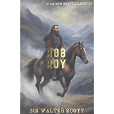 Rob Roy (Wordsworth Classics)