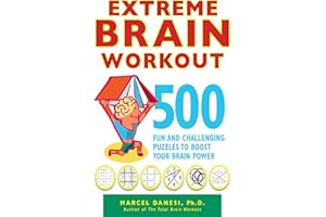 Extreme Brain Workout: 500 Fun and Challenging Puzzles to Boost Your Brain Power