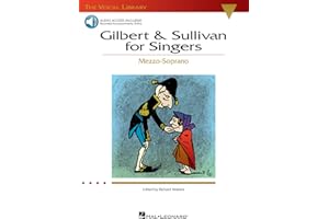 Gilbert & Sullivan for Singers: The Vocal Library Mezzo-Soprano