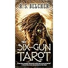 The Six-Gun Tarot (Golgotha Book 1)