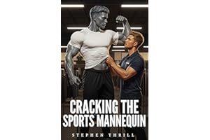 Cracking the Sports Mannequin: Spicy Humorous Gay Supernatural Fantasy MM (Spicy Fantasy Gay MM Short Stories)